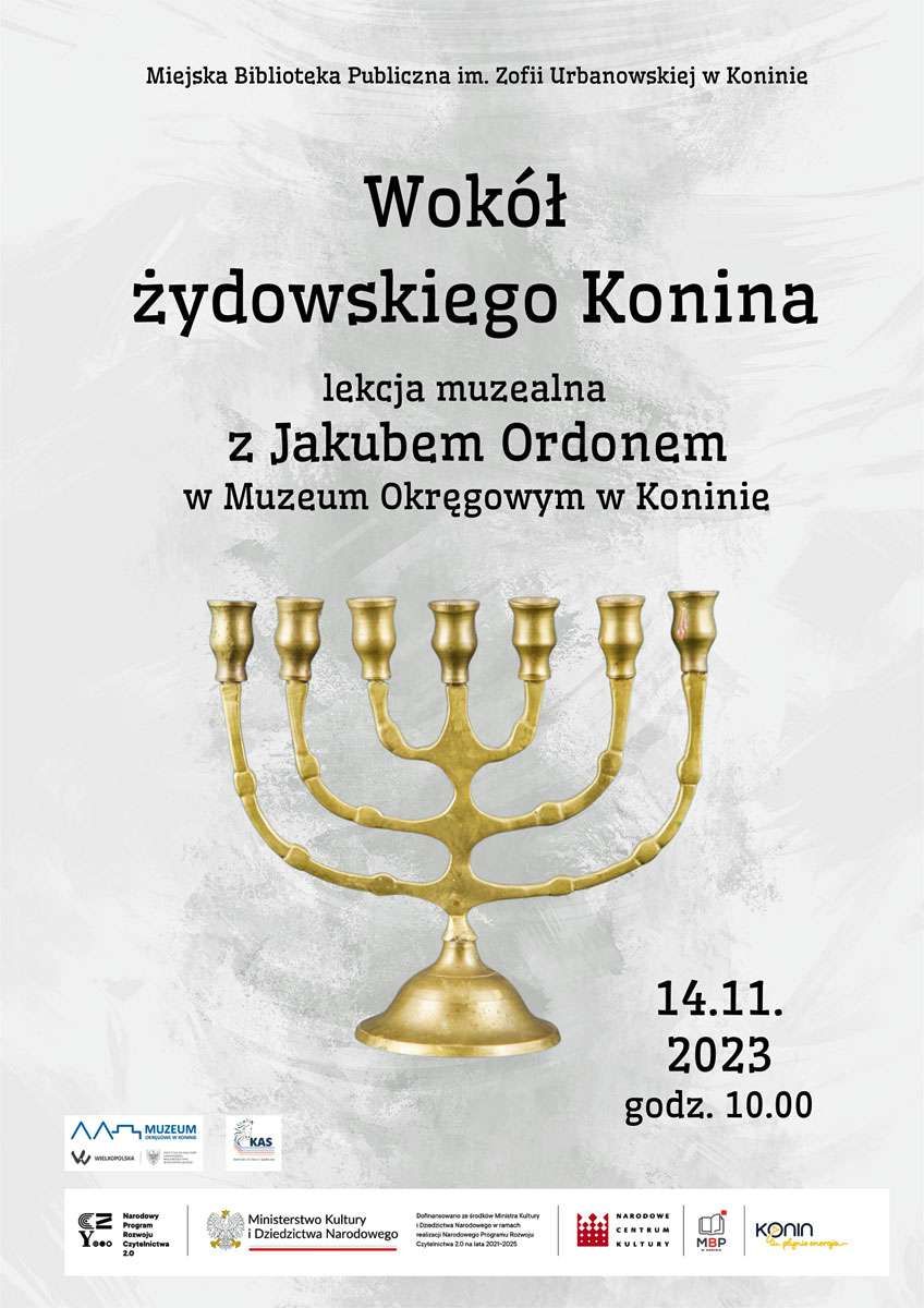 Plakat informujący o wykładzie Jakuba Ordona w Muzeum Okręgowym w Koninie na temat "Wokół żydowskiego Konina". Projekt: Emilia Guźnik.